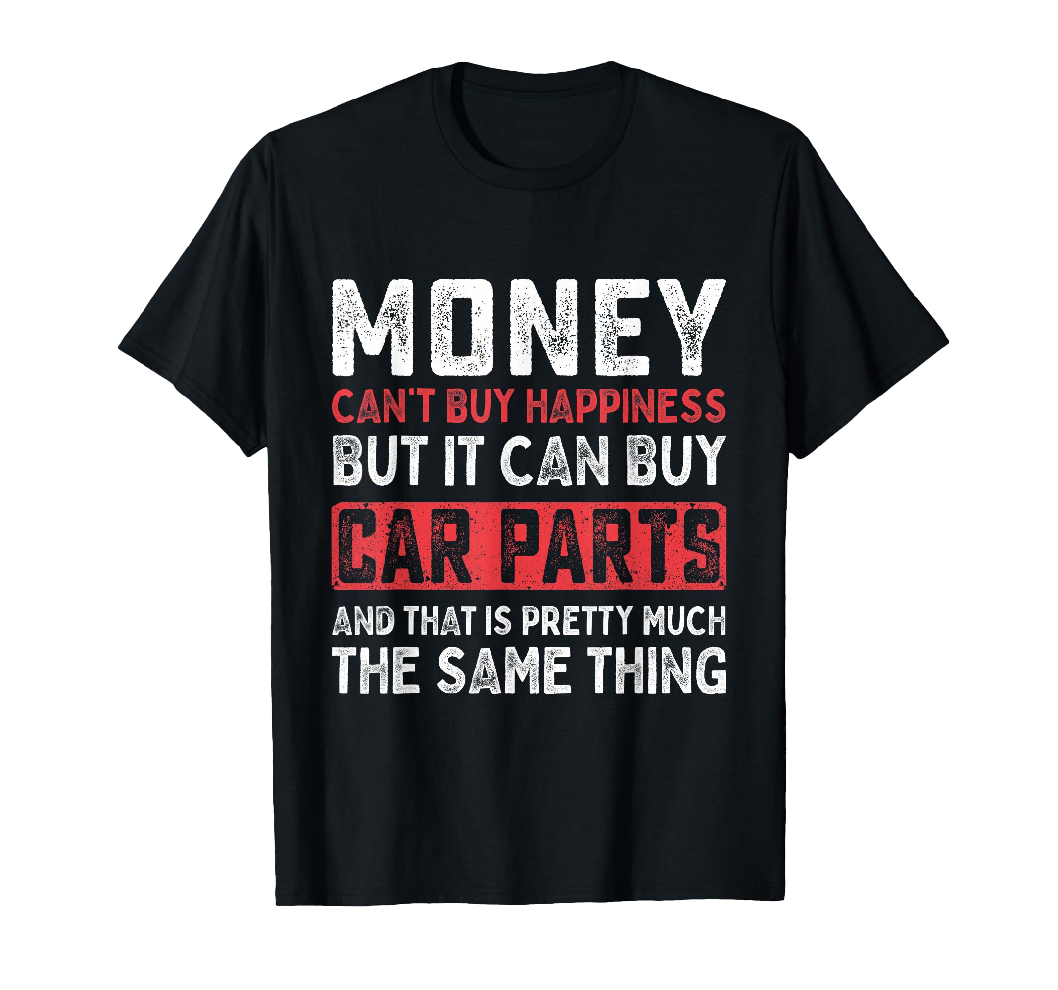Money Cant Buy Happiness It Can Buy T-Shirt - Fun Novelty Design Men Women - T-Shirt, Sweatshirt, Hoodie