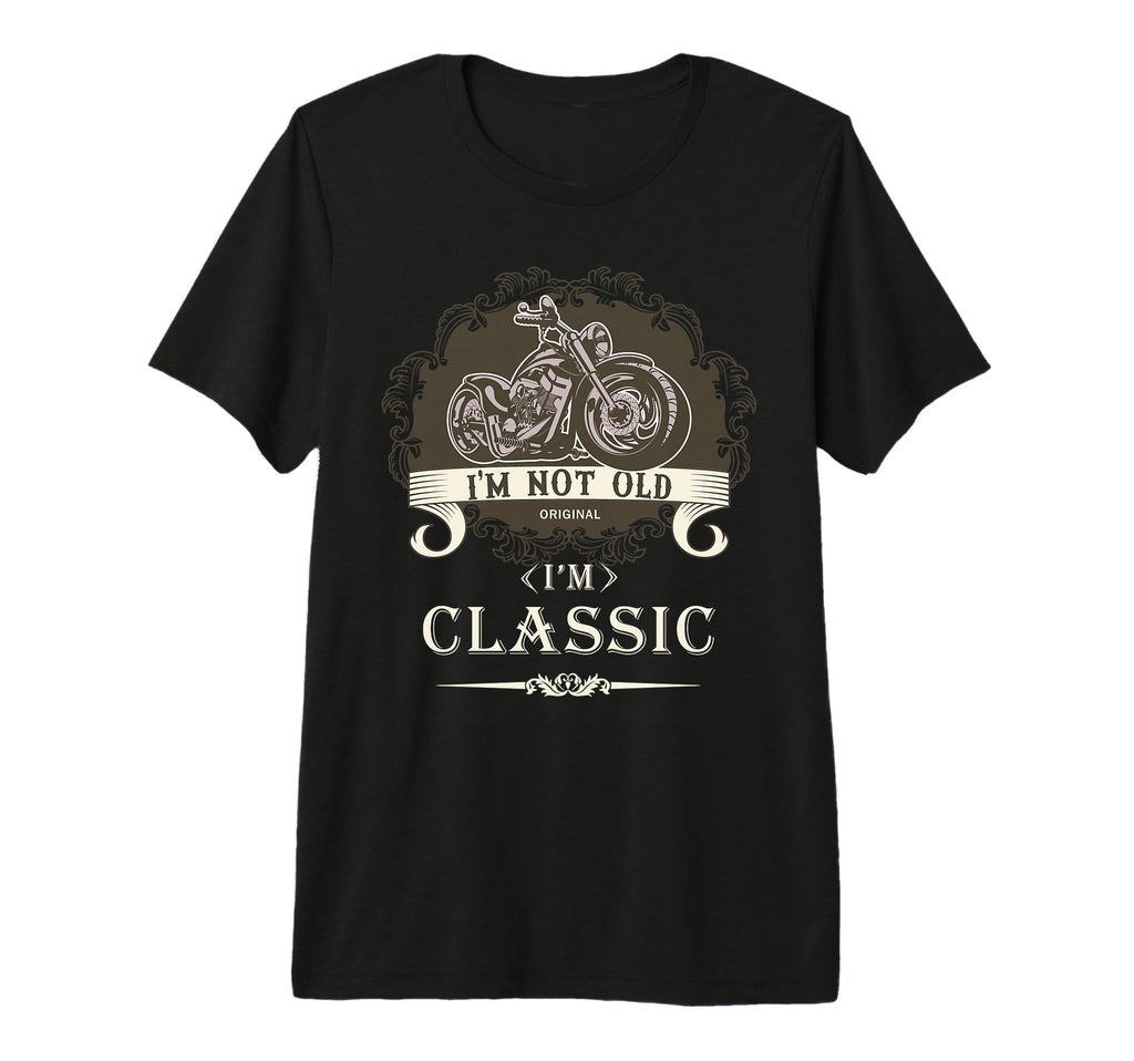 Im Not Old Im Motorcycle Tri Blend T-Shirt - Graphic Print for Adults - T-Shirt, Sweatshirt, Hoodie