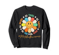 Smiling Happy Daisy Face Groovy Sweatshirt - Custom Art Print Men Women - T-Shirt, Sweatshirt, Hoodie