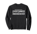 Professional Overthinker And Sweatshirt - Aesthetic Graphic for Adults - T-Shirt, Sweatshirt, Hoodie