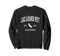Lake Almanor West California Ca Sweatshirt - Streetwear Style Unisex - T-Shirt, Sweatshirt, Hoodie