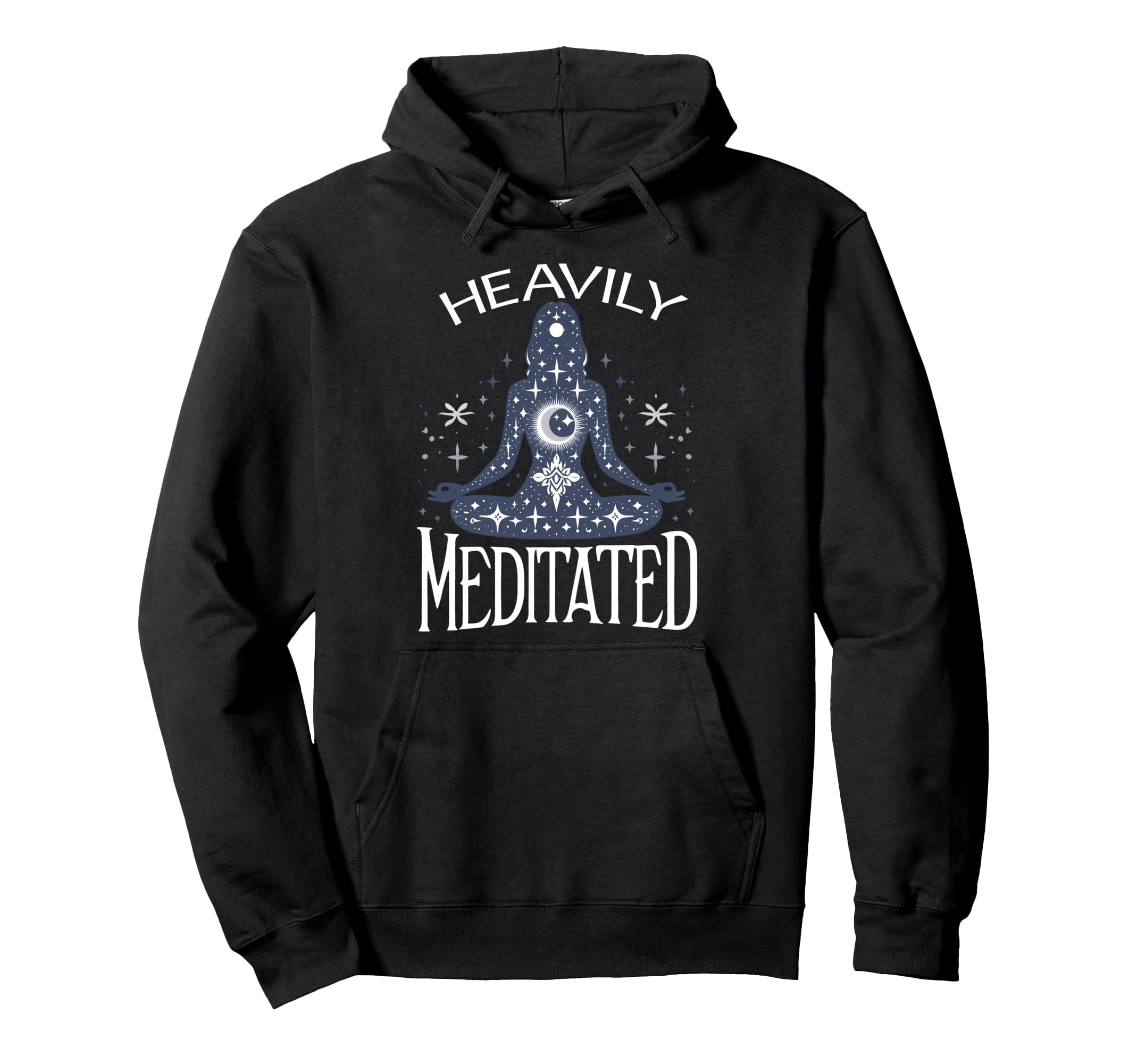 Meditation Heavily Meditated Womens Yoga Hoodie - Novelty Apparel Unisex - T-Shirt, Sweatshirt, Hoodie