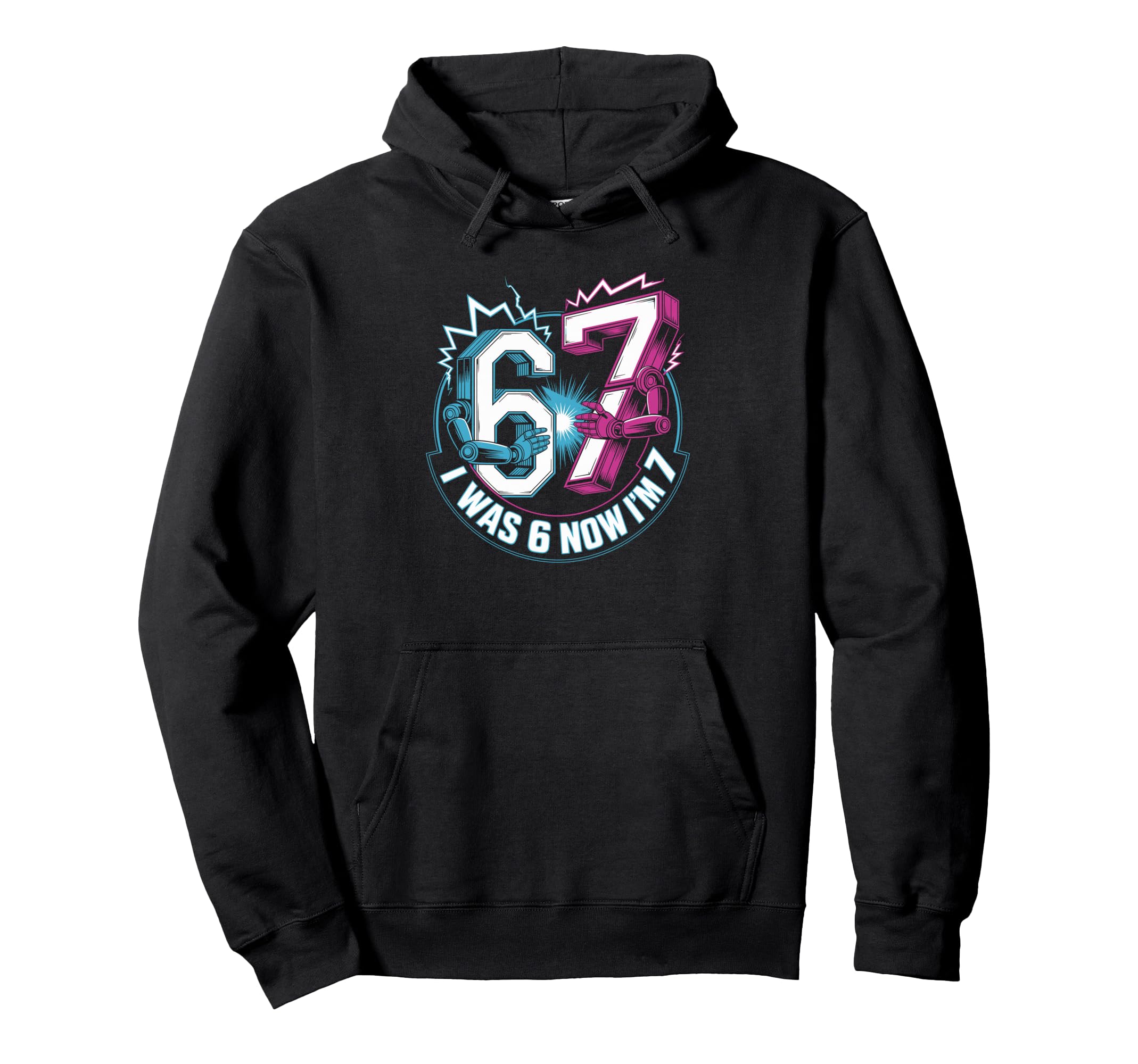 I Was 6 Now Im 7 Funny Gamer Birthday Hoodie - Trendy Graphic Men Women - T-Shirt, Sweatshirt, Hoodie