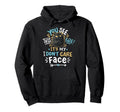 You See This Face Its My I Dont Care Hoodie - Custom Art Print Men Women - T-Shirt, Sweatshirt, Hoodie