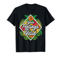 Your Feelings Are Valid Mental Health T-Shirt - Streetwear Style Men Women - T-Shirt, Sweatshirt, Hoodie