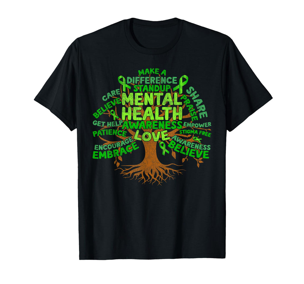 Motivational Support Green Tree Mental T-Shirt - Custom Art Print Unisex - T-Shirt, Sweatshirt, Hoodie