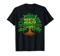 Motivational Support Green Tree Mental T-Shirt - Custom Art Print Unisex - T-Shirt, Sweatshirt, Hoodie