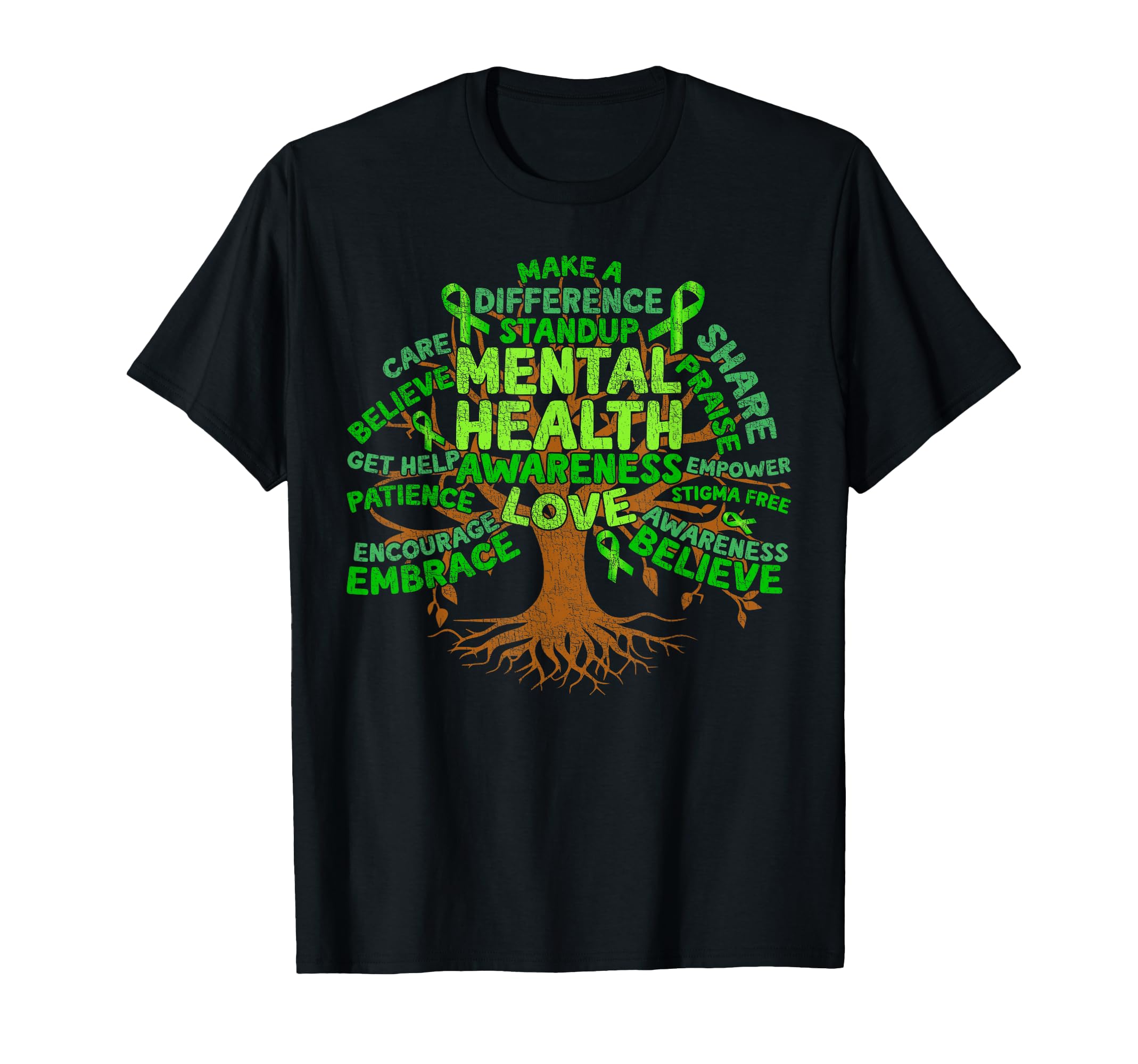Motivational Support Green Tree Mental T-Shirt - Custom Art Print Unisex - T-Shirt, Sweatshirt, Hoodie