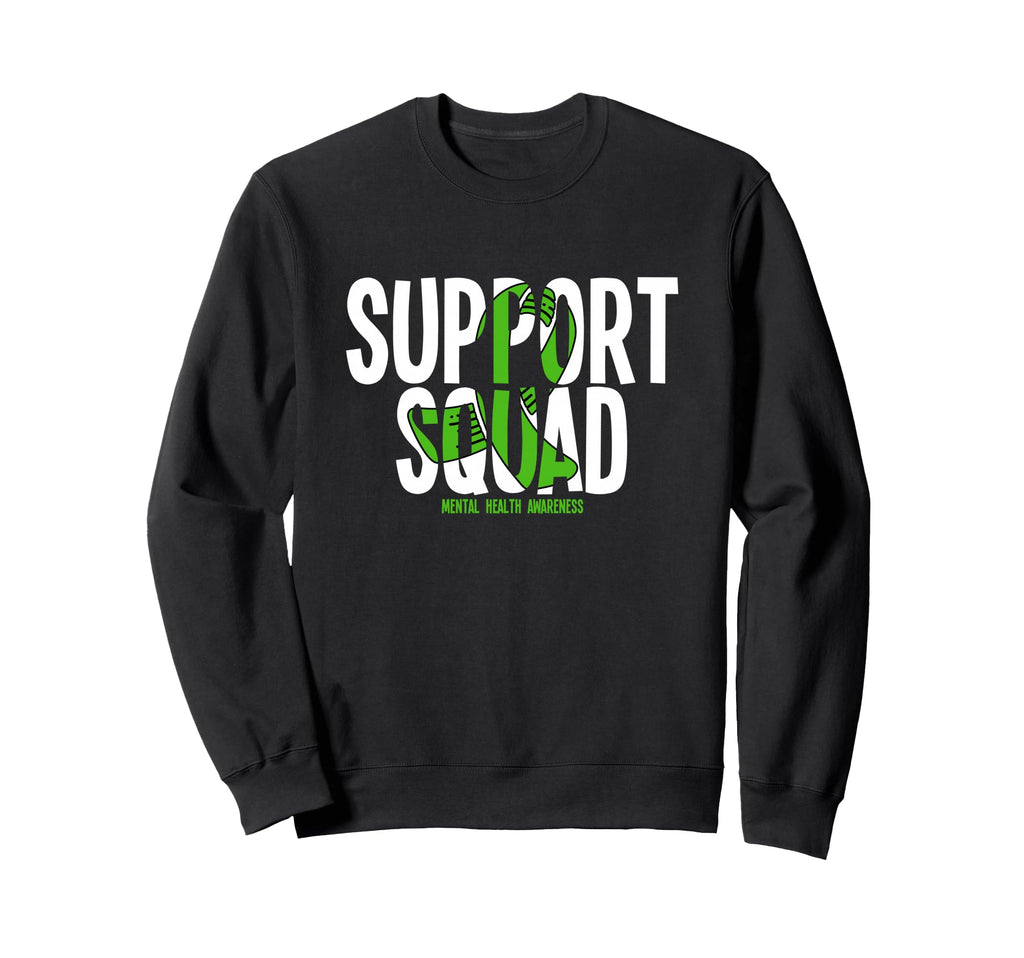 Support Squad Mental Health Awareness Sweatshirt - Custom Art Print Unisex - T-Shirt, Sweatshirt, Hoodie