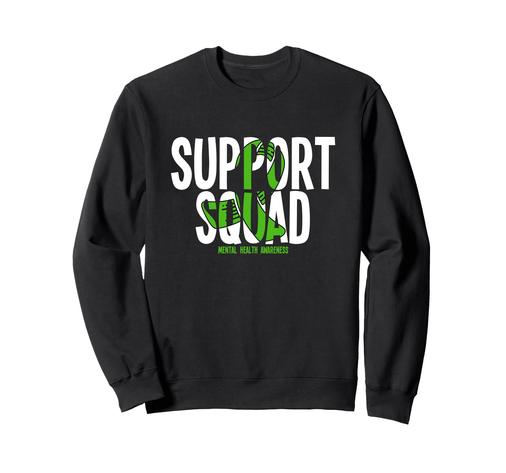 Support Squad Mental Health Awareness Sweatshirt - Custom Art Print Unisex - T-Shirt, Sweatshirt, Hoodie