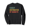 Easily Distracted Gadgets Pilot Sweatshirt - Fun Novelty Design for Adults - T-Shirt, Sweatshirt, Hoodie