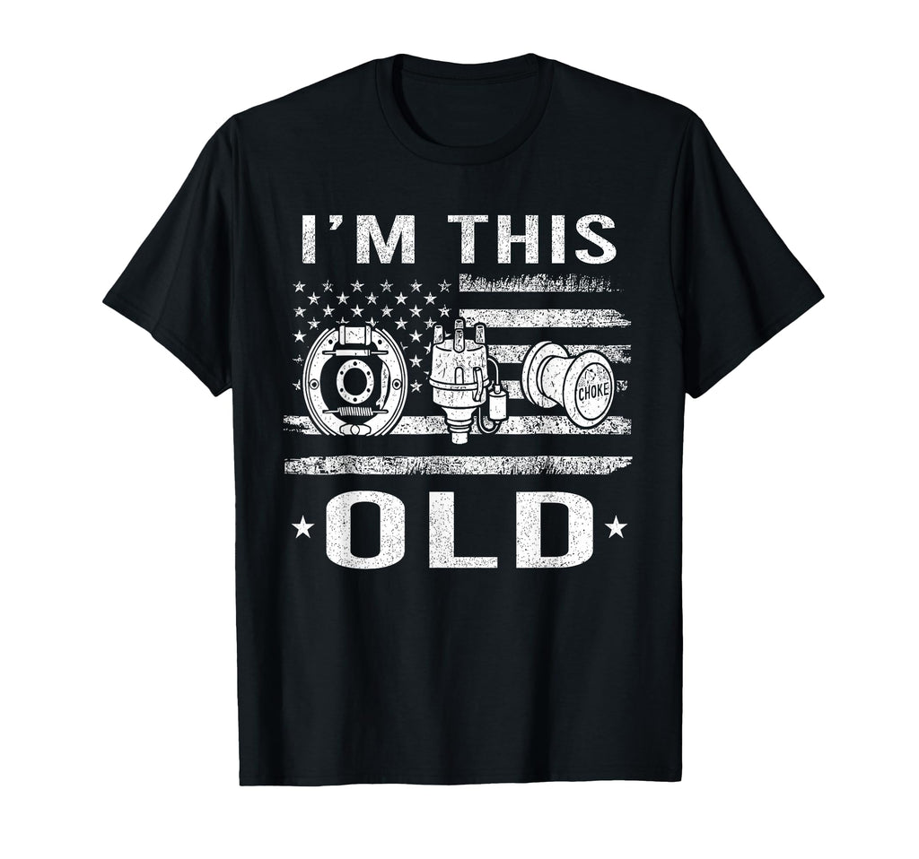 Im This Old Funny Car Parts T-Shirt - Aesthetic Graphic for Adults - T-Shirt, Sweatshirt, Hoodie