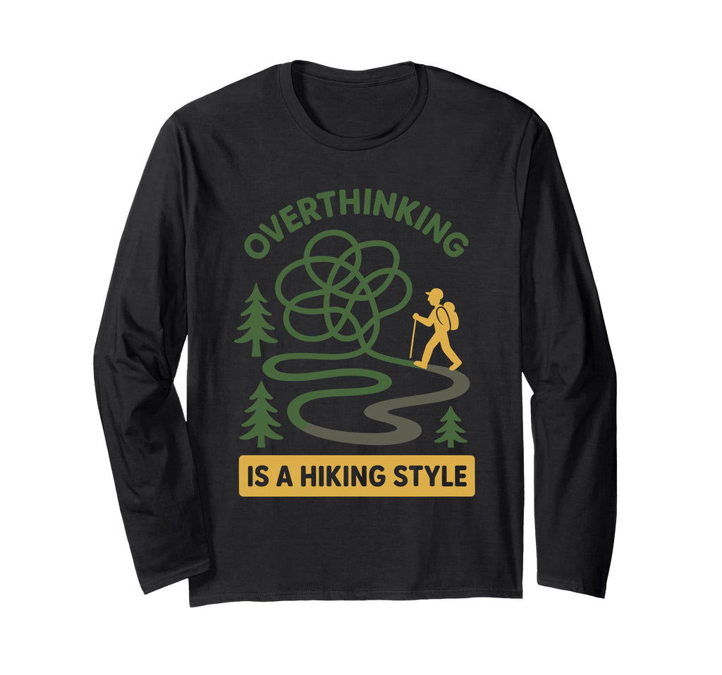 Forest Walk Overthinker Mental Reset T-Shirt - Aesthetic Graphic Unisex - T-Shirt, Sweatshirt, Hoodie