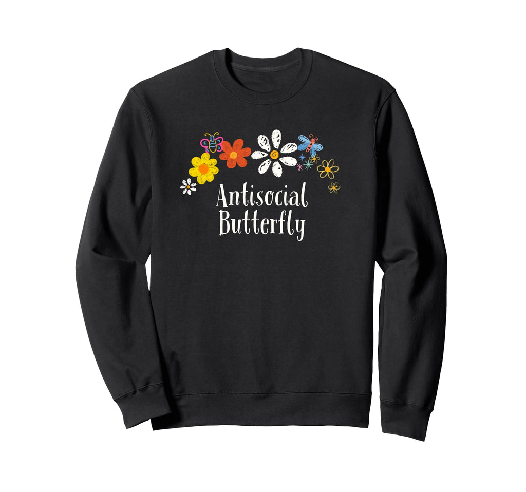 Floral Artwork Antisocial Butterfly Sweatshirt - Unique Graphic for Adults - T-Shirt, Sweatshirt, Hoodie