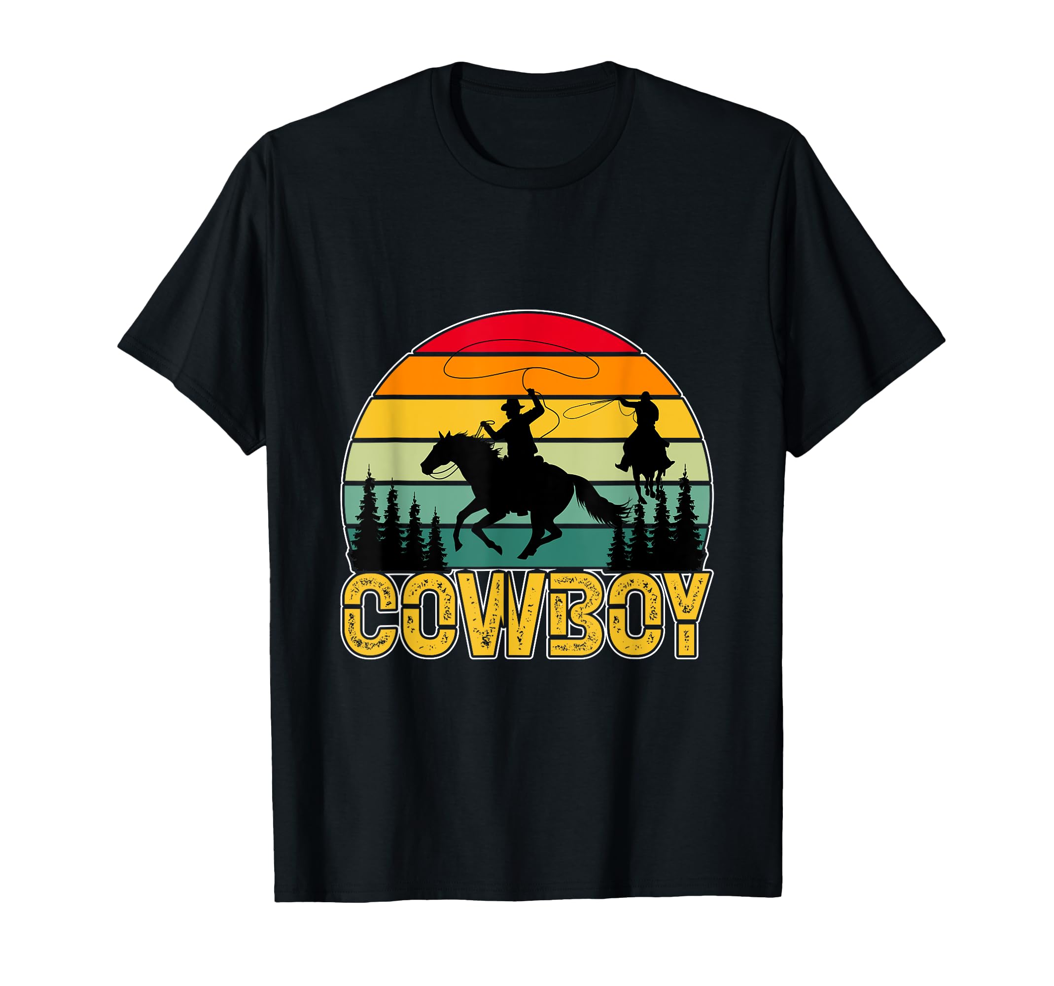 Cowboy Western Cowboys T-Shirt - Graphic Print Unisex - T-Shirt, Sweatshirt, Hoodie