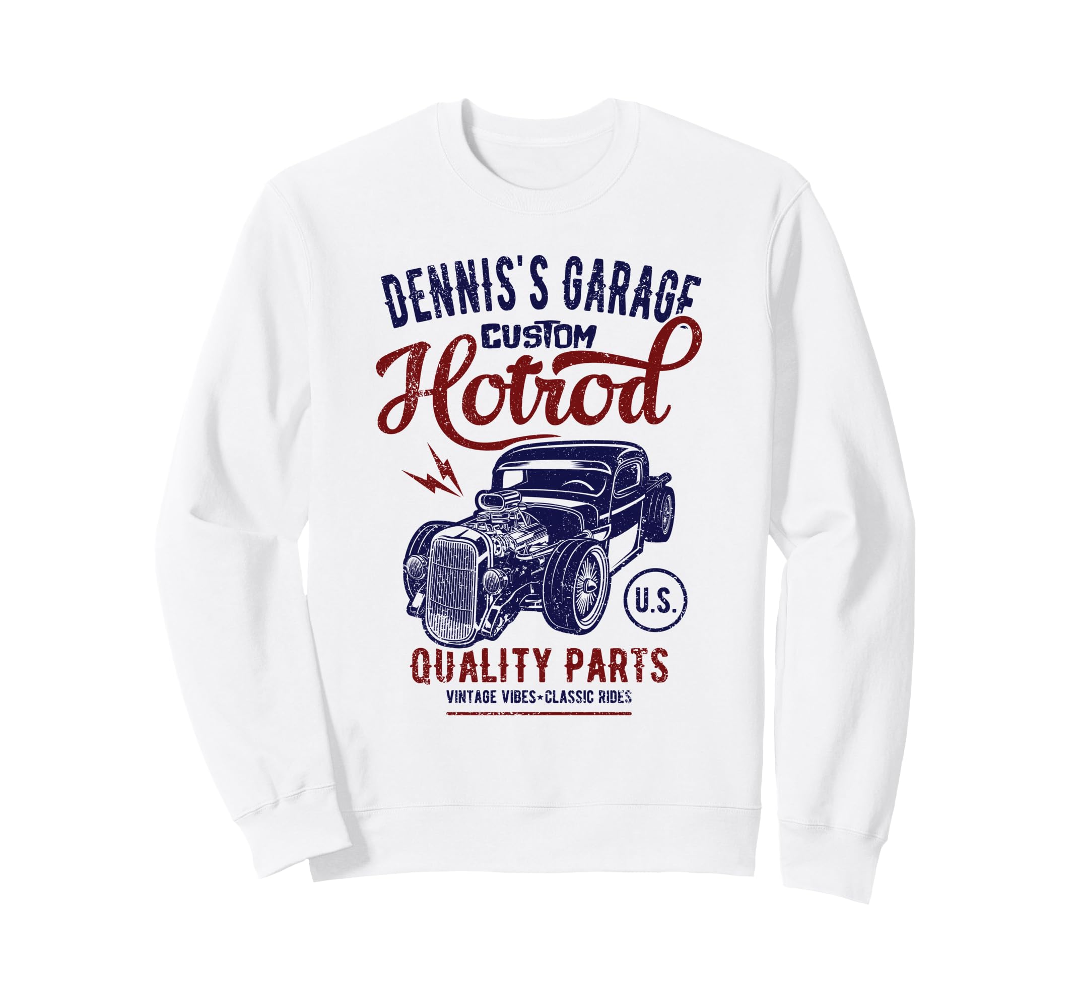Denniss Hotrod Garage Car Sweatshirt - Casual Everyday Wear Men Women - T-Shirt, Sweatshirt, Hoodie