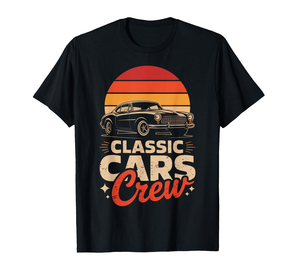 Cars Crew Enthusiast Car Lovers T-Shirt - Streetwear Style Unisex - T-Shirt, Sweatshirt, Hoodie