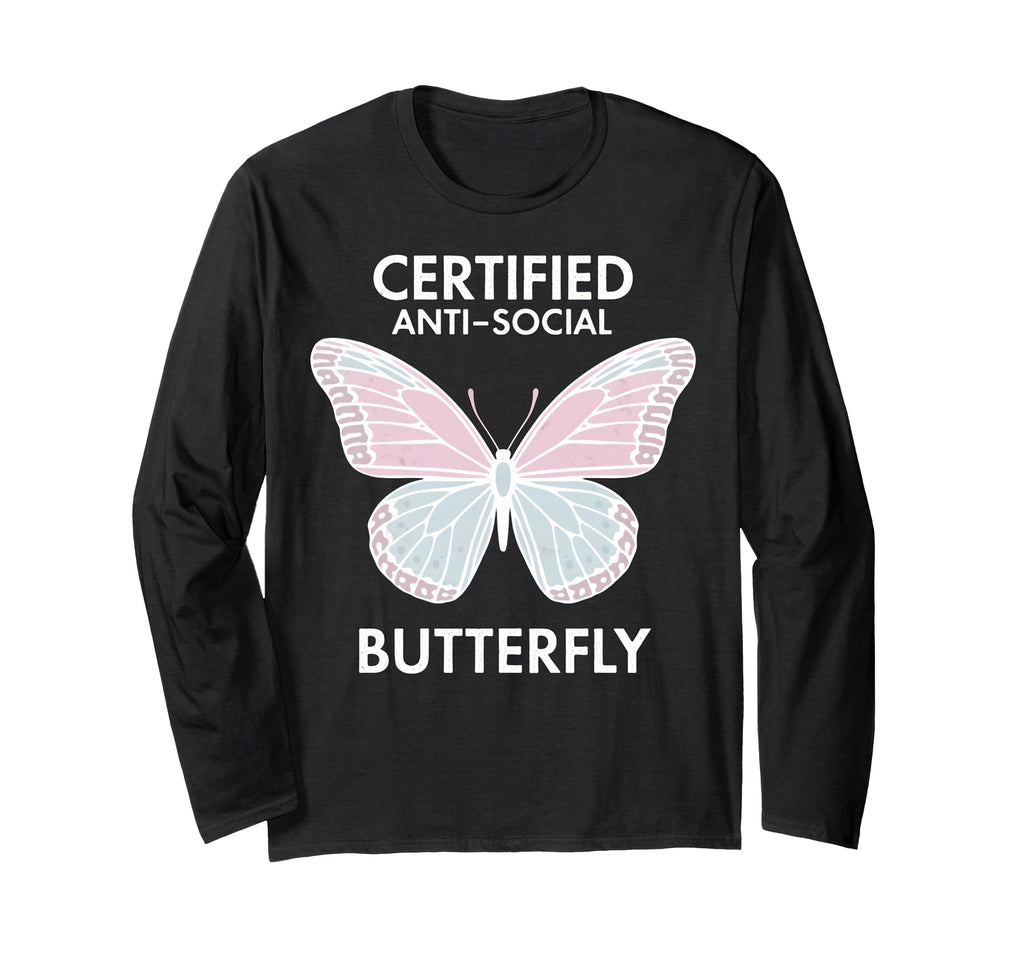 Certified Anti Social Butterfly Art T-Shirt - Trendy Graphic Unisex - T-Shirt, Sweatshirt, Hoodie