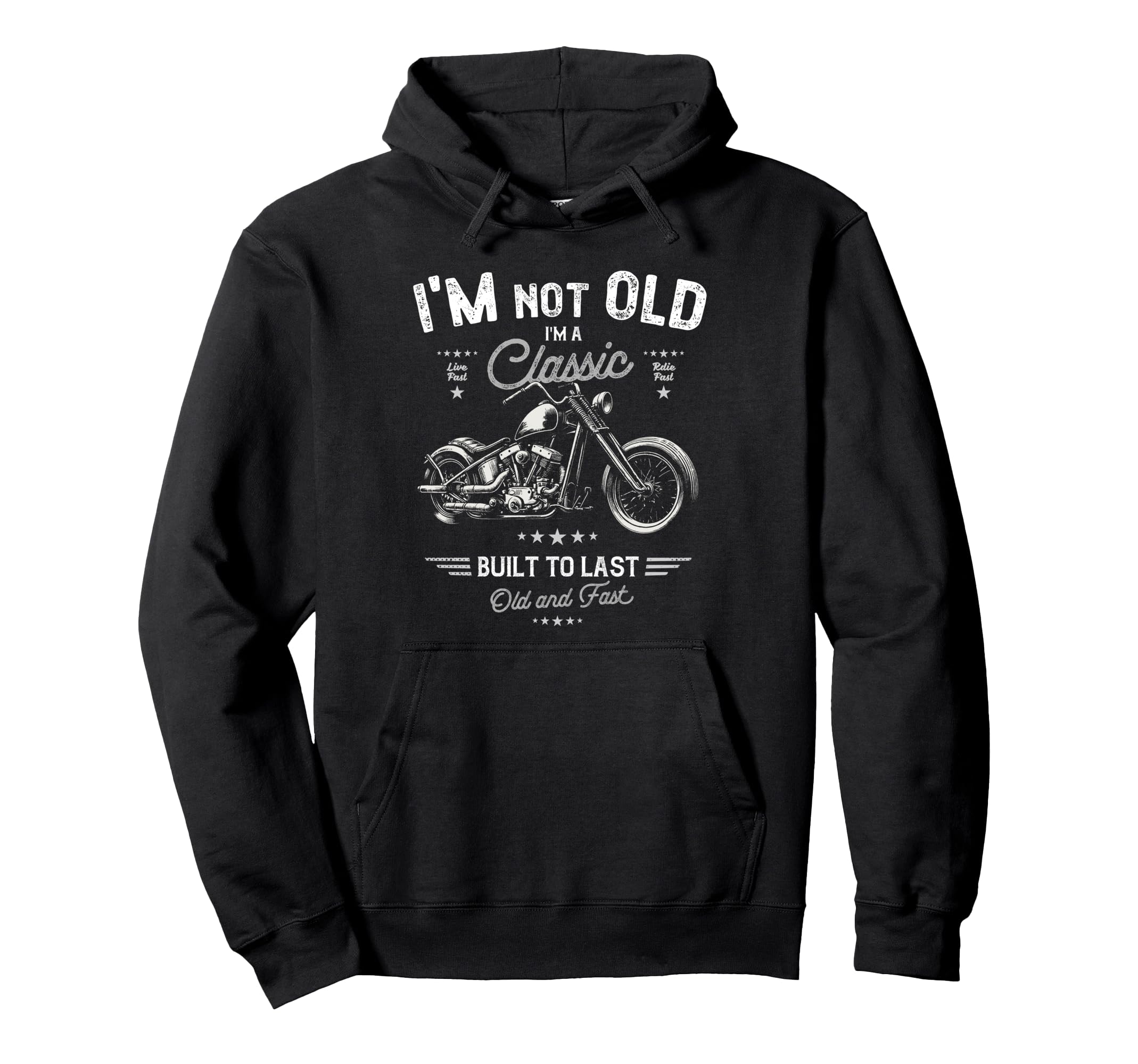 Im Not Old Im Birthday Motorbike Hoodie - Casual Everyday Wear Men Women - T-Shirt, Sweatshirt, Hoodie