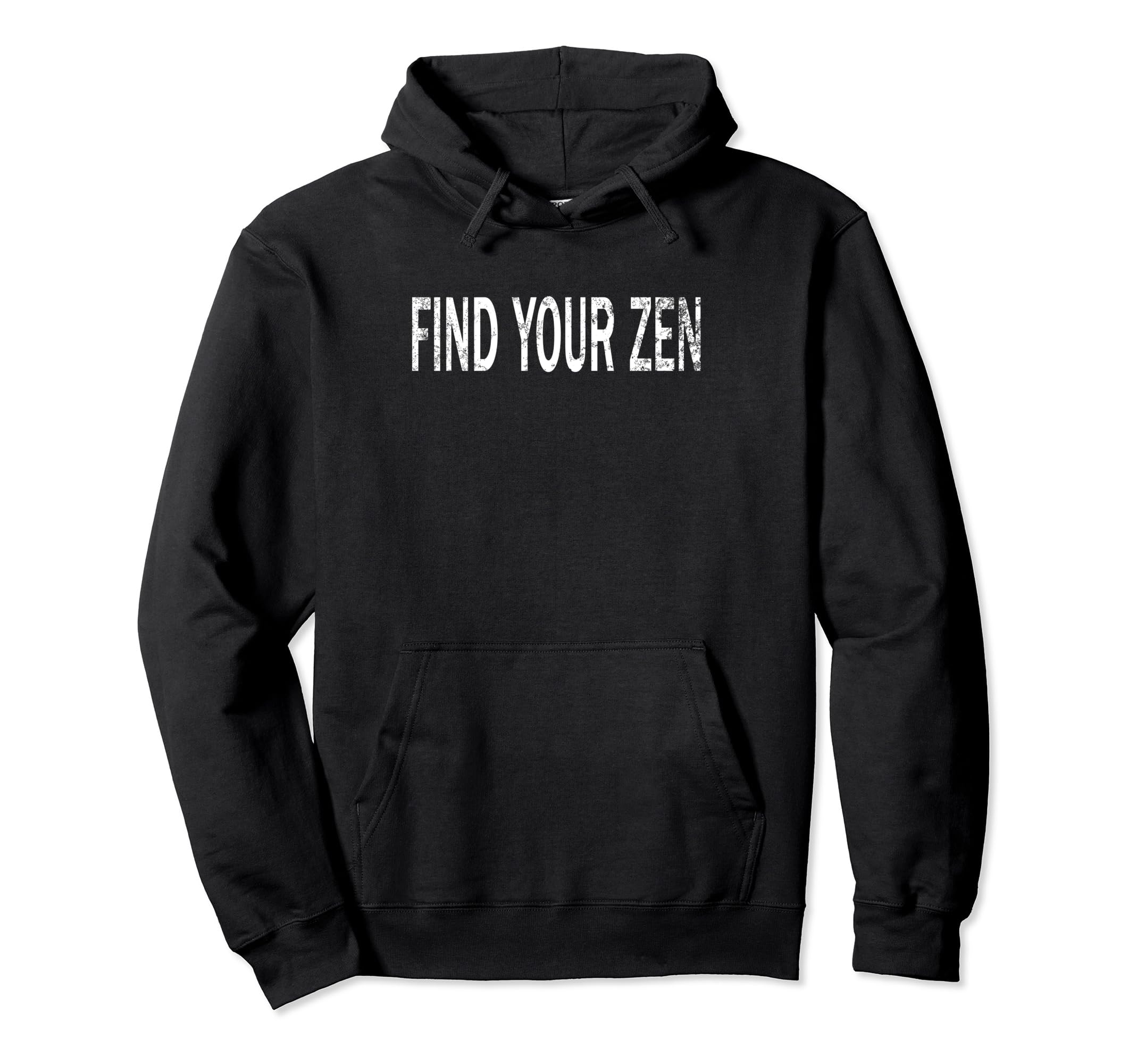 Find Your Zen Distressed Mindfulness Hoodie - Unique Graphic Men Women - T-Shirt, Sweatshirt, Hoodie
