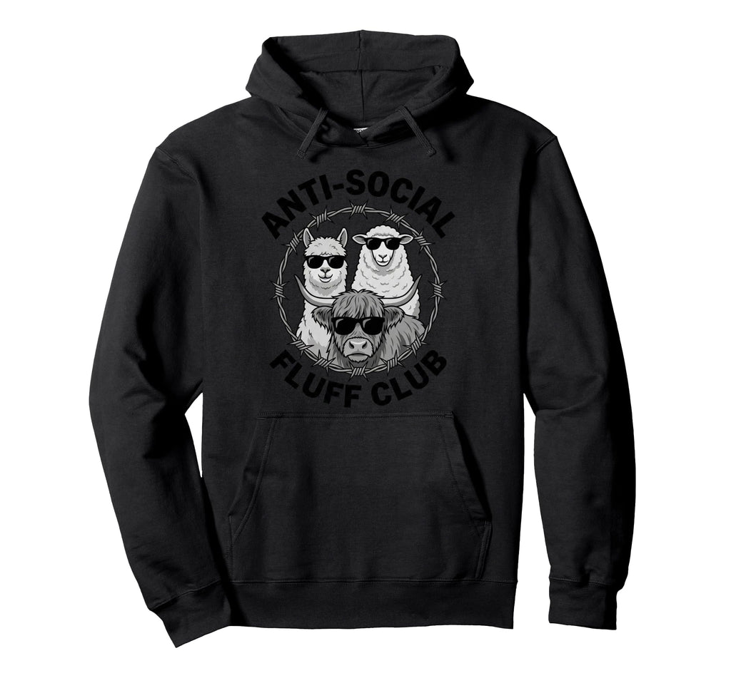 Anti Social Fluff Club Funny Farm Hoodie - Unique Graphic for Adults - T-Shirt, Sweatshirt, Hoodie