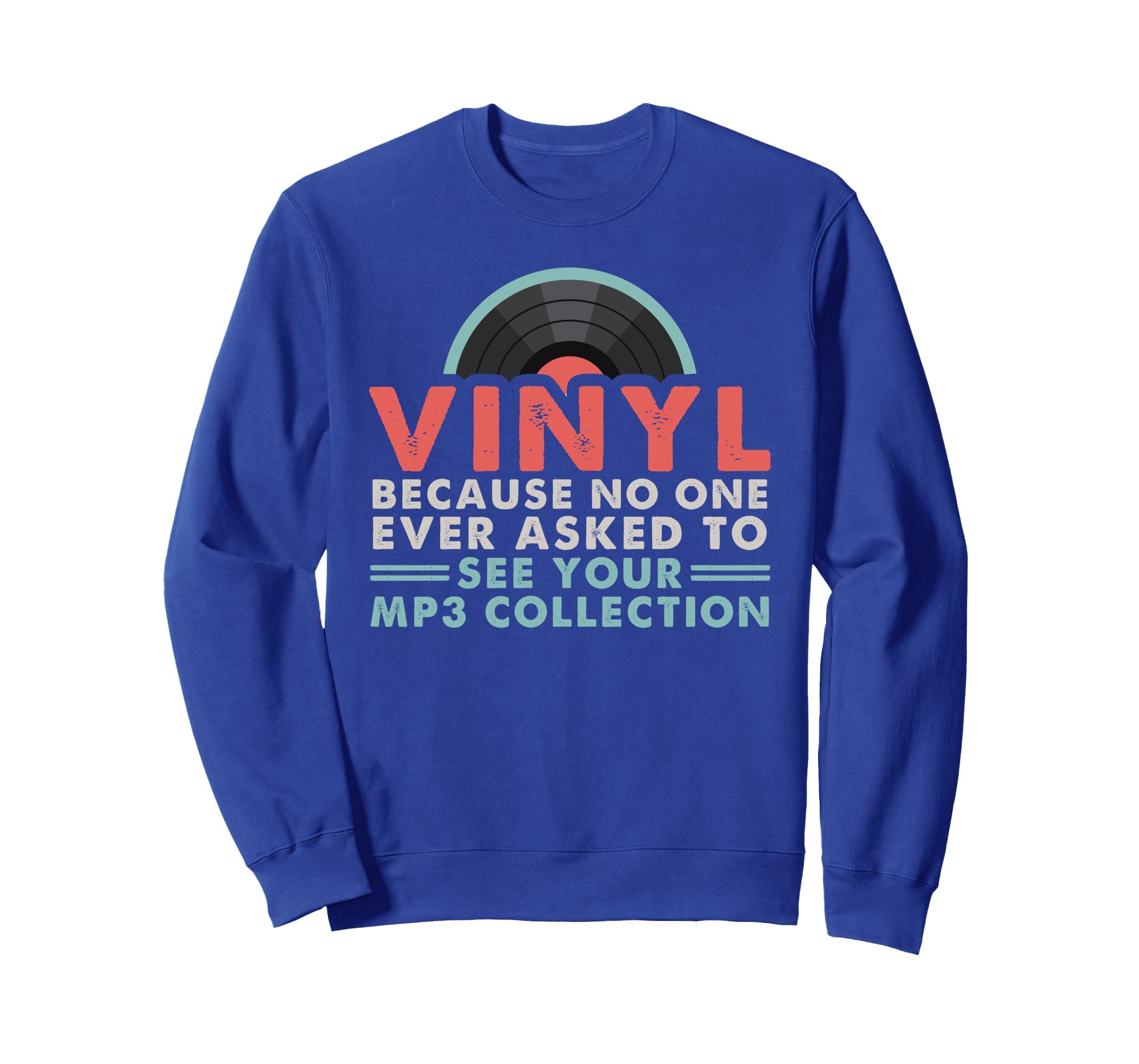 Vinyl Record Collection Vinyls Lp Sweatshirt - Graphic Print Men Women - T-Shirt, Sweatshirt, Hoodie