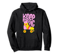 Keep Roller Skating Rolling Funny Keep Hoodie - Novelty Apparel for Adults - T-Shirt, Sweatshirt, Hoodie
