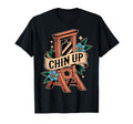 American Traditional Tattoo Chin Up T-Shirt - Streetwear Style Men Women - T-Shirt, Sweatshirt, Hoodie