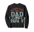 Blessed To Be Called Dad And Papa V Sweatshirt - Graphic Print for Adults - T-Shirt, Sweatshirt, Hoodie