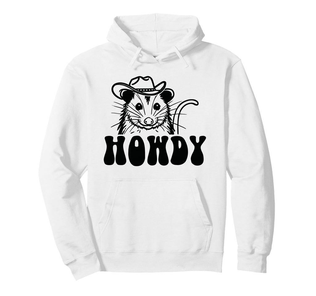 Possum Howdy Cowboy Funny Western Possum Hoodie - Trendy Graphic Unisex - T-Shirt, Sweatshirt, Hoodie