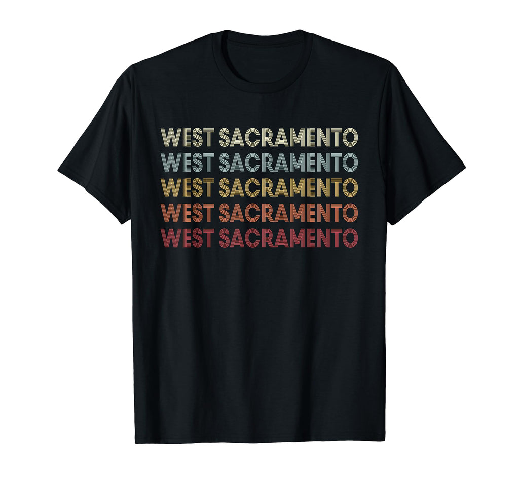 West Sacramento California West T-Shirt - Novelty Apparel Unisex - T-Shirt, Sweatshirt, Hoodie