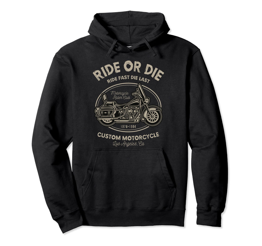 Ride Or Die Custom Motorcycle Hoodie - Casual Everyday Wear for Adults - T-Shirt, Sweatshirt, Hoodie
