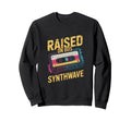 Raised 80S Synthwave Cassette Music Sweatshirt - Graphic Print for Adults - T-Shirt, Sweatshirt, Hoodie
