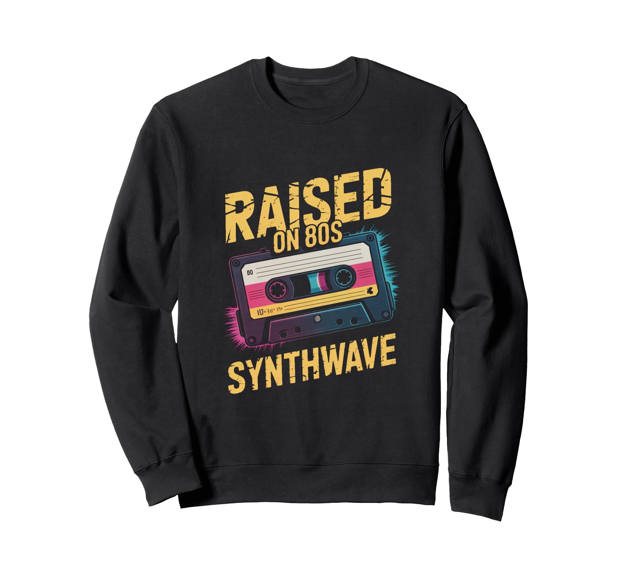 Raised 80S Synthwave Cassette Music Sweatshirt - Minimalist Print Men Women - T-Shirt, Sweatshirt, Hoodie
