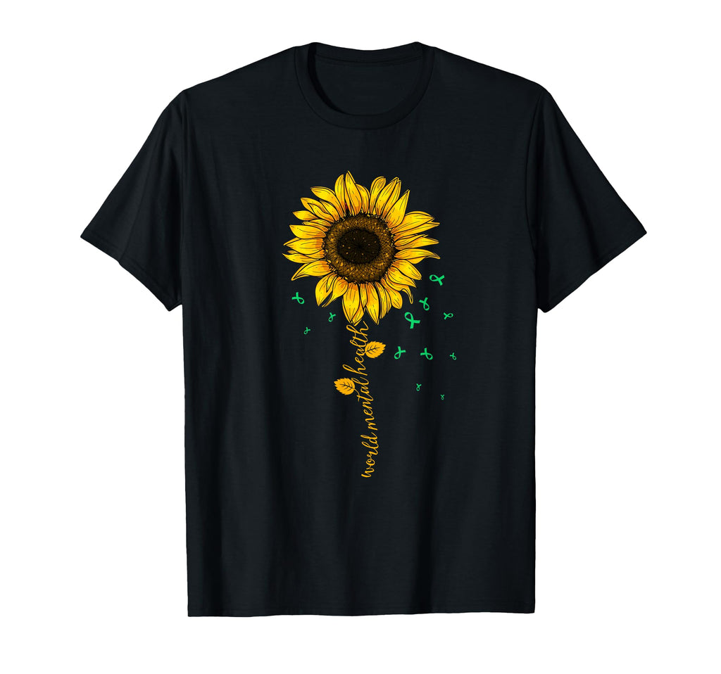 Mental Health S Sunflowers World T-Shirt - Casual Everyday Wear Unisex - T-Shirt, Sweatshirt, Hoodie