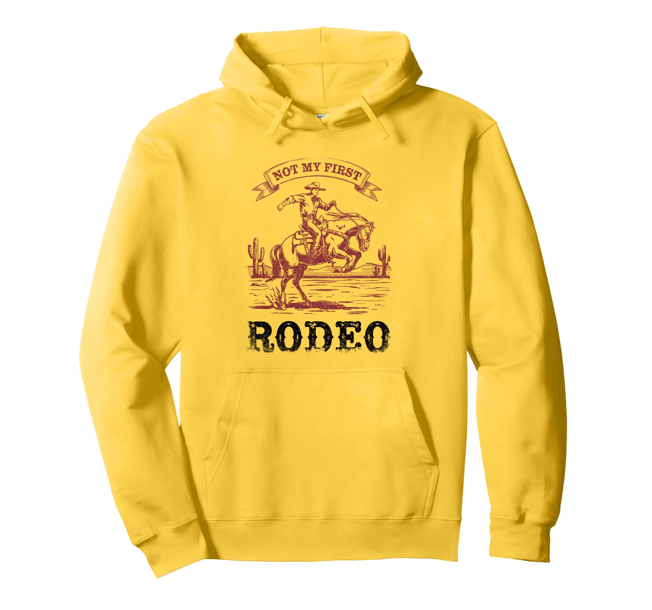 Not My First Rodeo Bronc Riding Rodeo Hoodie - Aesthetic Graphic Men Women - T-Shirt, Sweatshirt, Hoodie