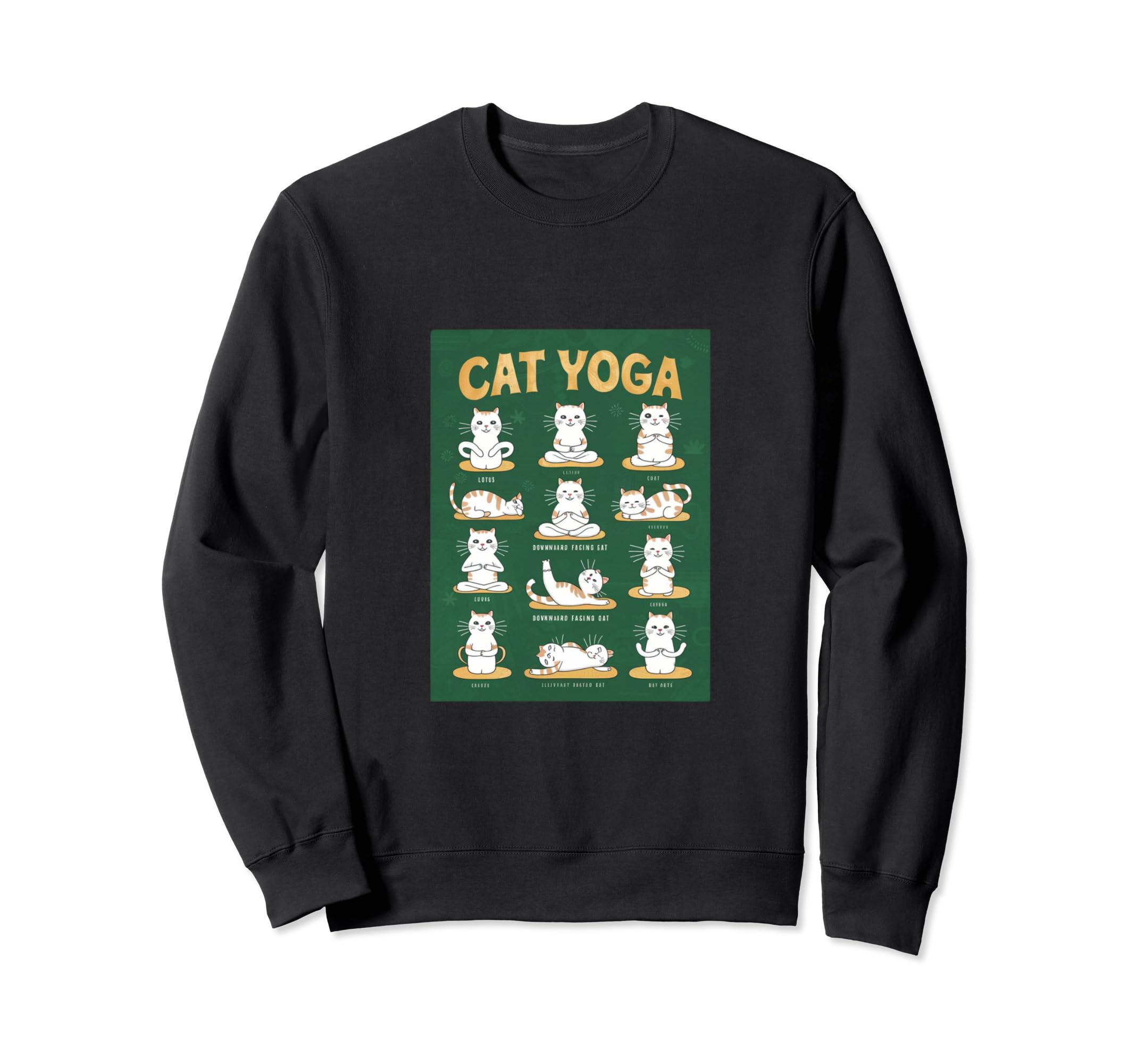 Cat Yoga Poses Cats Practicing Sweatshirt - Unique Graphic Unisex - T-Shirt, Sweatshirt, Hoodie
