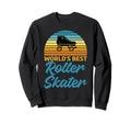 Roller Skating Worlds Best Roller Sweatshirt - Graphic Print for Adults - T-Shirt, Sweatshirt, Hoodie