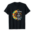 Do More What Makes You Happy T-Shirt - Casual Everyday Wear Unisex - T-Shirt, Sweatshirt, Hoodie