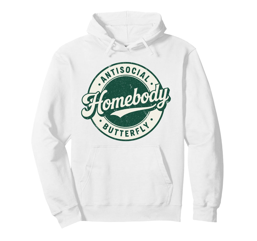 Homebody Antisocial Butterfly Hoodie - Custom Art Print for Adults - T-Shirt, Sweatshirt, Hoodie