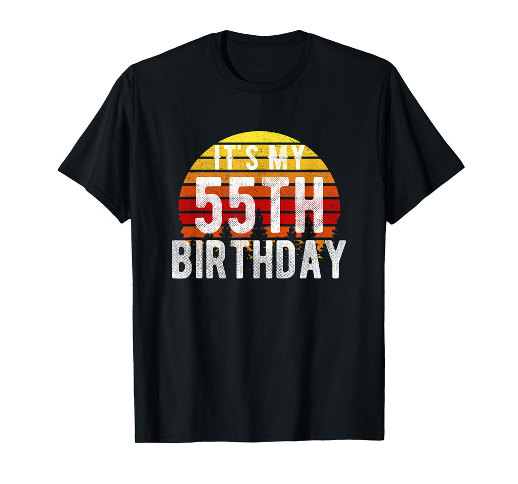 Funny Its My 55Th Birthday Sunset T-Shirt - Fun Novelty Design for Adults - T-Shirt, Sweatshirt, Hoodie