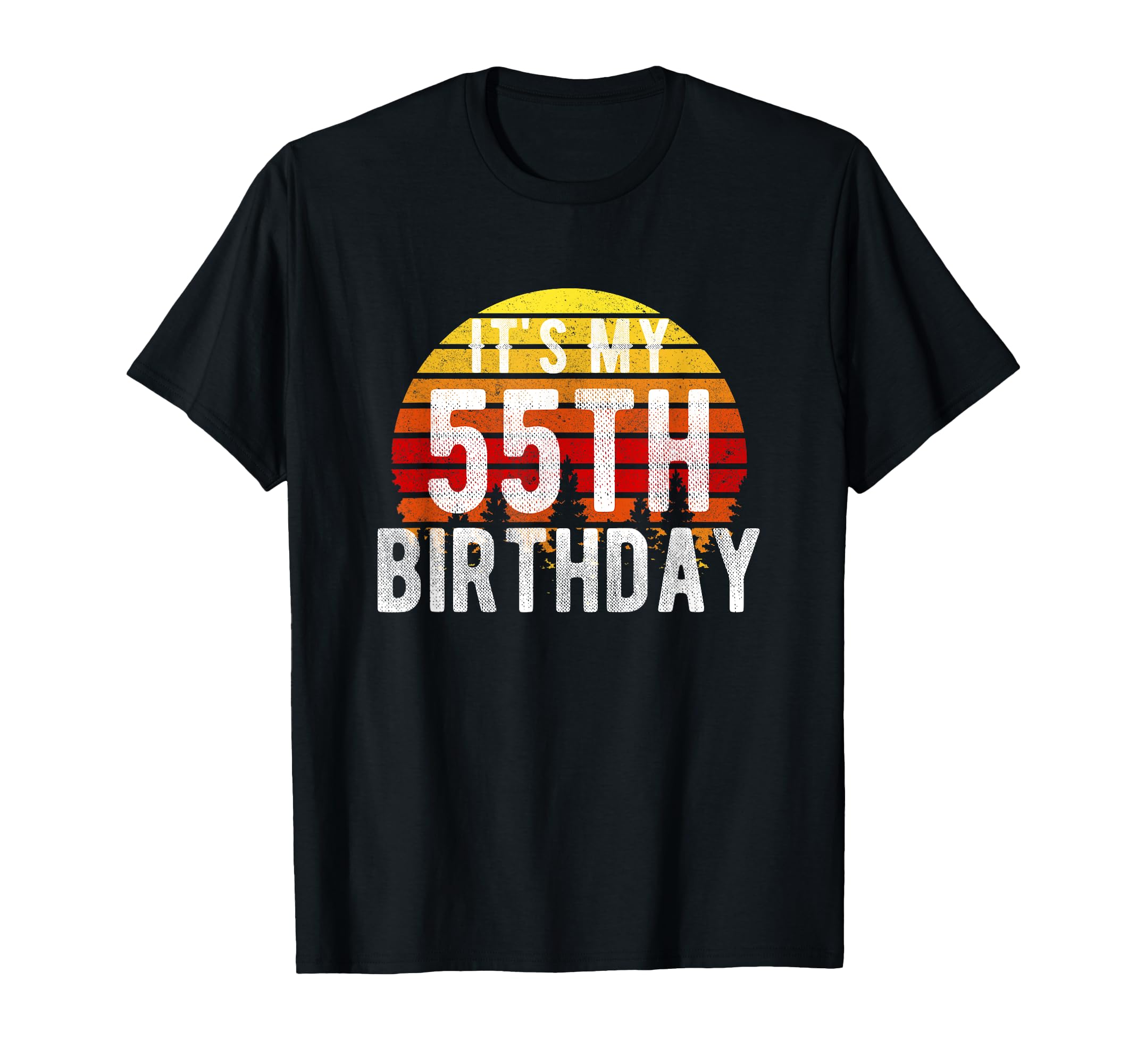 Funny Its My 55Th Birthday Sunset T-Shirt - Fun Novelty Design for Adults - T-Shirt, Sweatshirt, Hoodie