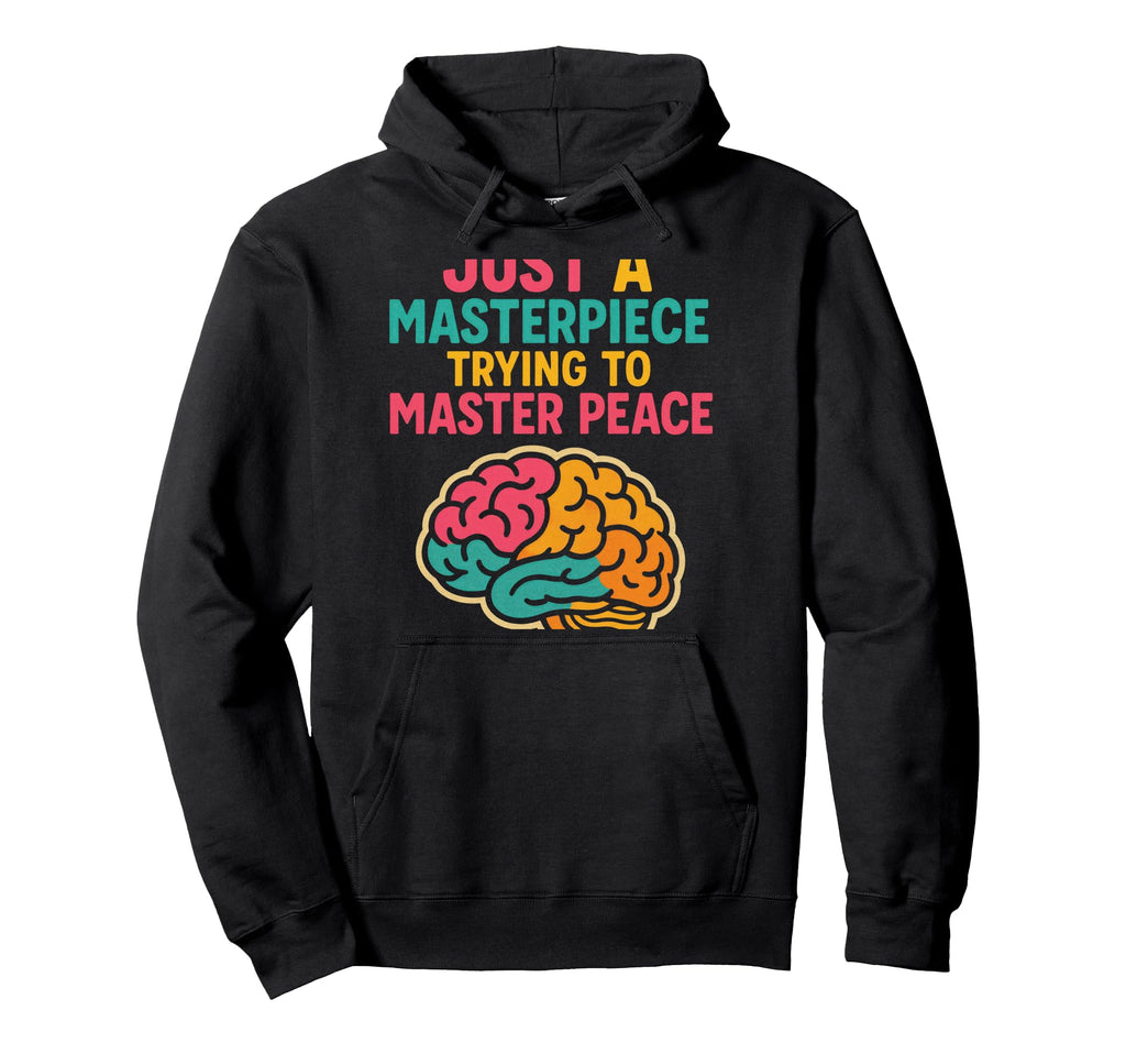 Just Masterpiece Trying To Master Hoodie - Minimalist Print for Adults - T-Shirt, Sweatshirt, Hoodie