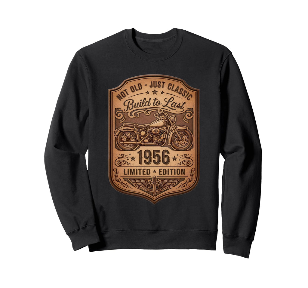 Not Old Just Built To Last 1956 Sweatshirt - Minimalist Print for Adults - T-Shirt, Sweatshirt, Hoodie