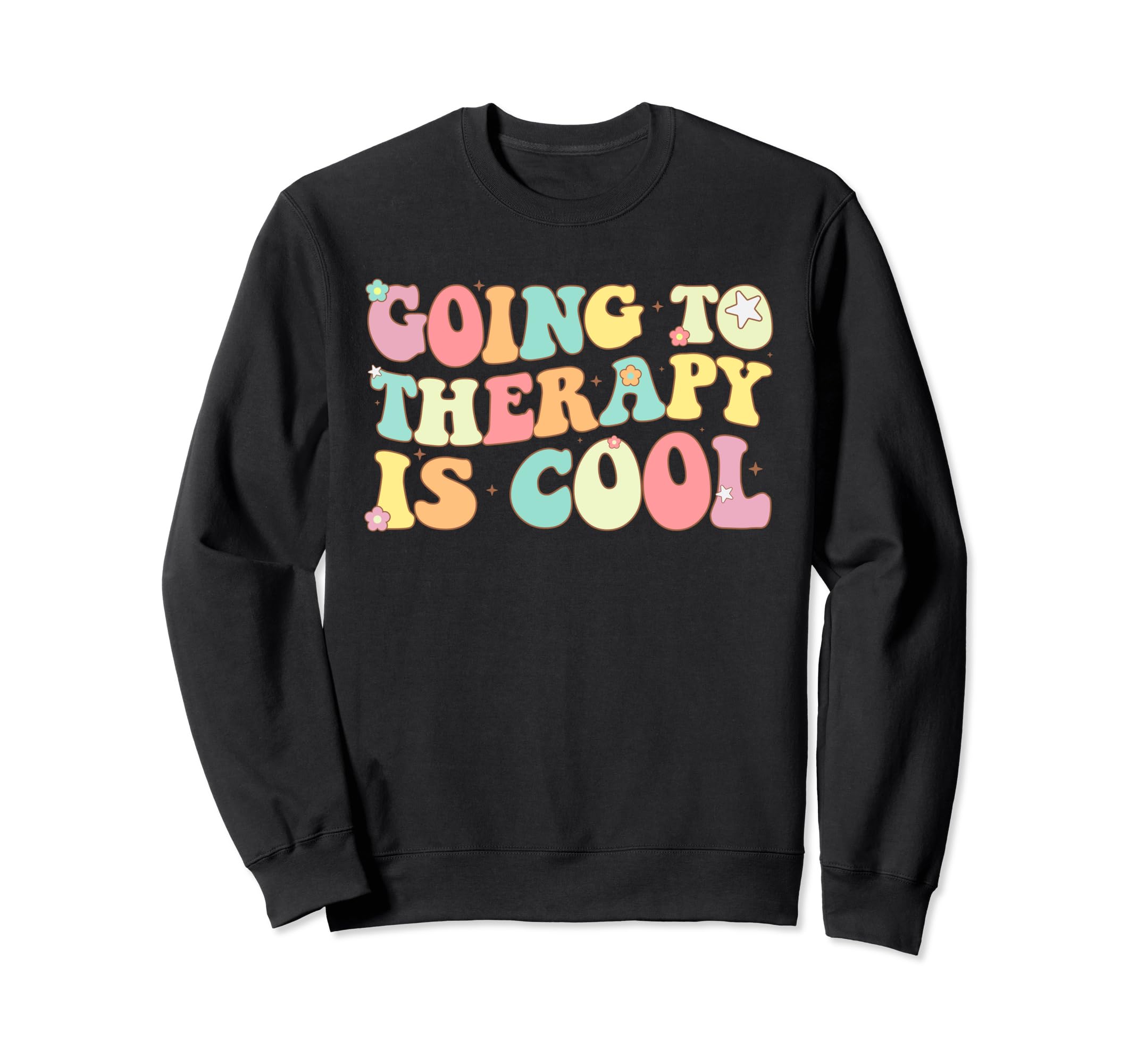 Going To Therapy Self Care Mental Sweatshirt - Unique Graphic Men Women - T-Shirt, Sweatshirt, Hoodie