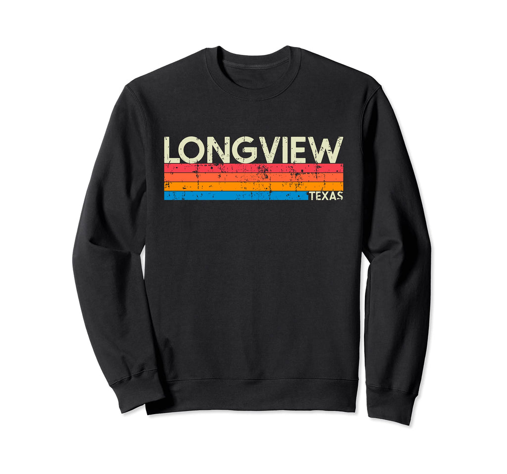 Longview Texas Distressed Souvenir Sweatshirt - Casual Everyday Wear Unisex - T-Shirt, Sweatshirt, Hoodie