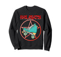 Roller Skates Roller Derby Sweatshirt - Casual Everyday Wear Men Women - T-Shirt, Sweatshirt, Hoodie