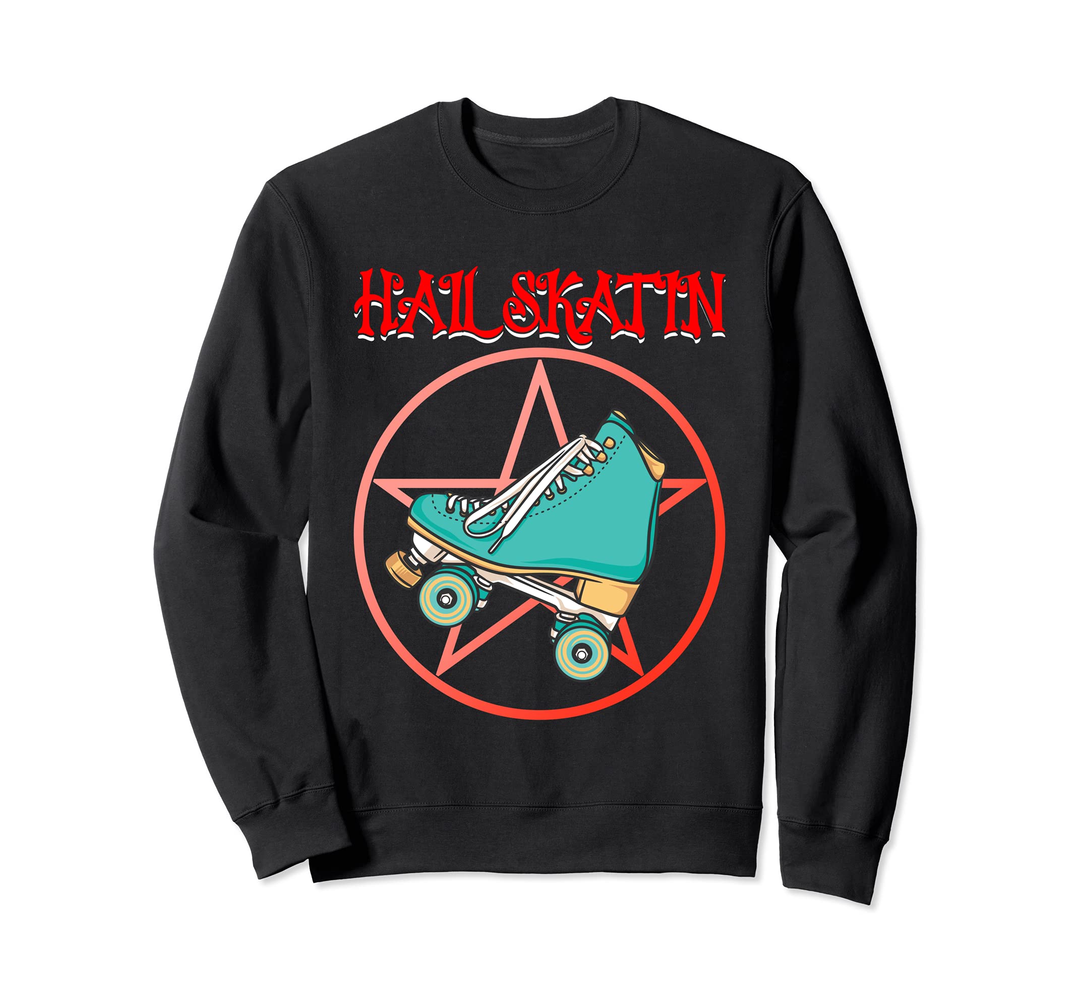 Roller Skates Roller Derby Sweatshirt - Casual Everyday Wear Men Women - T-Shirt, Sweatshirt, Hoodie