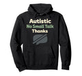 Autistic Neurodivergent Pride Autism Hoodie - Streetwear Style Unisex - T-Shirt, Sweatshirt, Hoodie