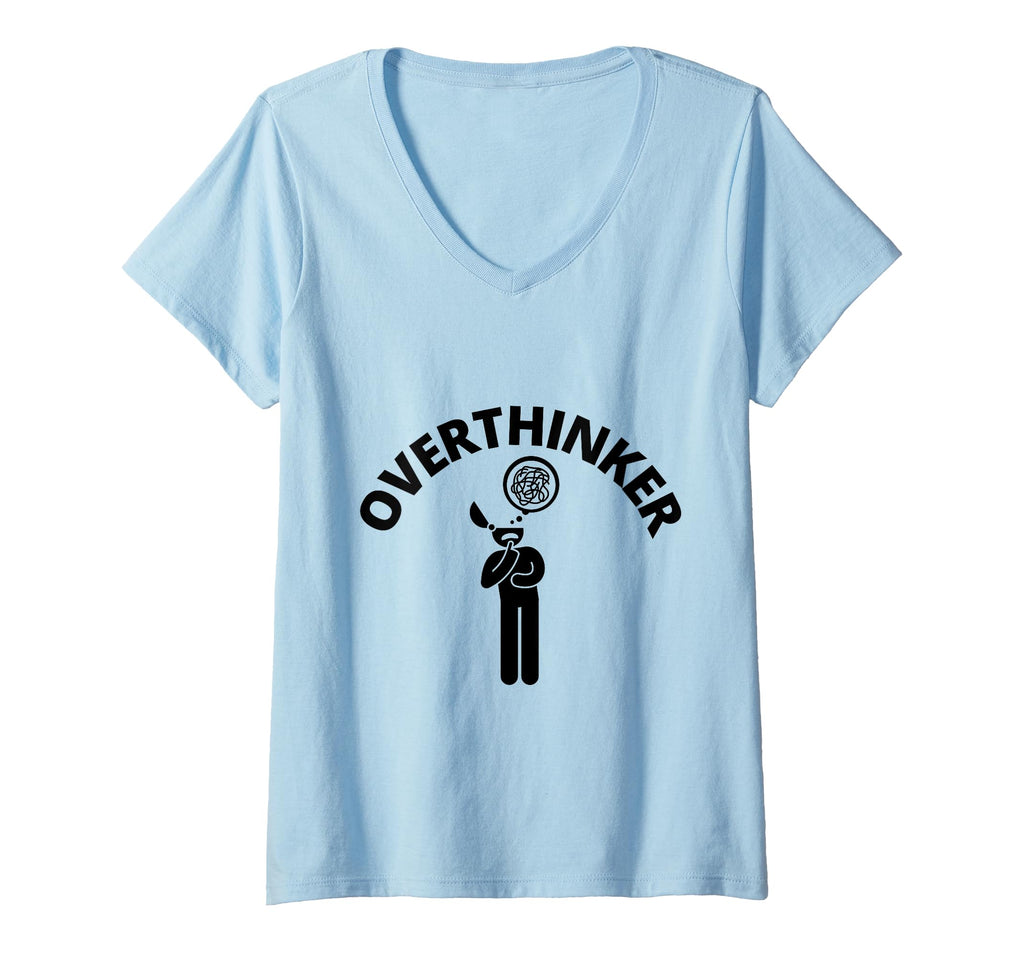 Womens Im Overthinker V Neck T-Shirt - Novelty Apparel Unisex - T-Shirt, Sweatshirt, Hoodie